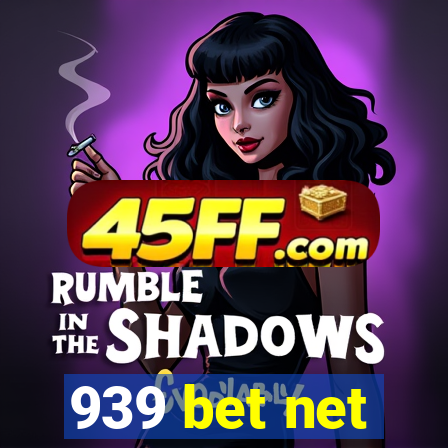 939 bet net